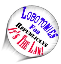 Lobotomies for Republicans